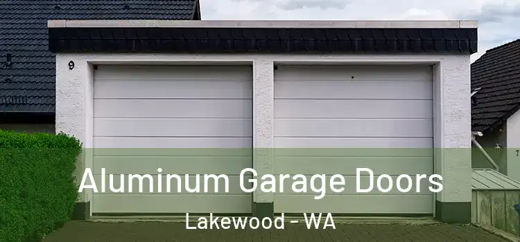  Aluminum Garage Doors Lakewood - WA