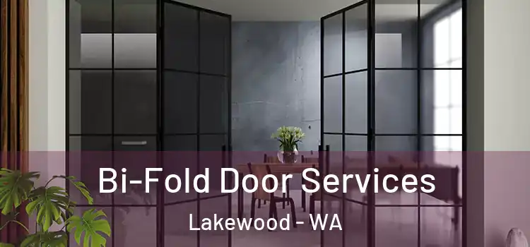 Bi-Fold Door Services Lakewood - WA